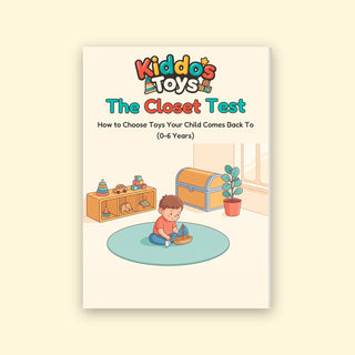 The Closet Test: How to Choose Toys Your Child Comes Back To (0-6 Years)