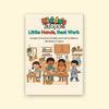 Little Hands, Real Work